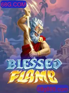 Descubra o Empolgante Universo de BlessedFlame no 68G.COM