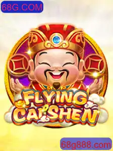 Descubra a Magia do Jogo FlyingCaiShen em 68G.COM