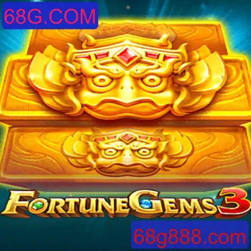 FortuneGems3: O Fascinante Mundo dos Jogos com 68G.COM