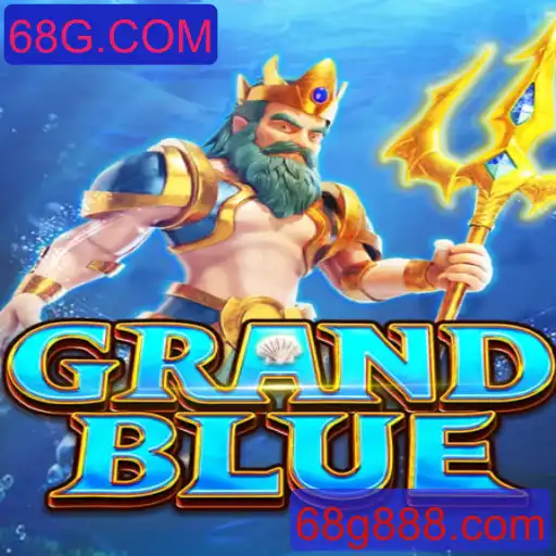 Descobrindo o Mundo de GRANDBLUE e a Plataforma 68G.COM